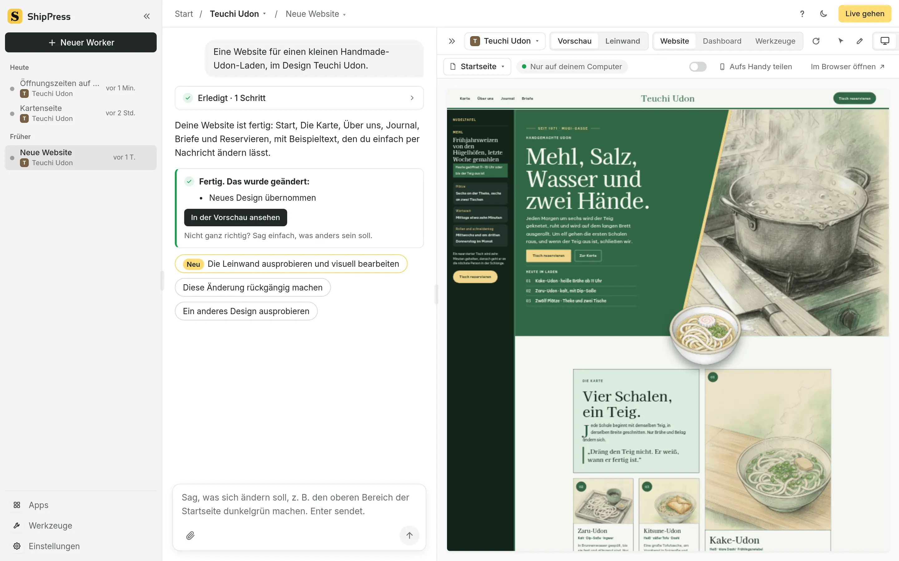 ShipPress direkt nachdem eine neue Website aus einem einzigen Satz erstellt wurde: Im Chat steht, dass die Website fertig ist, und die Vorschau zeigt die Startseite von Teuchi Udon, einem kleinen Laden für handgemachte Udon.