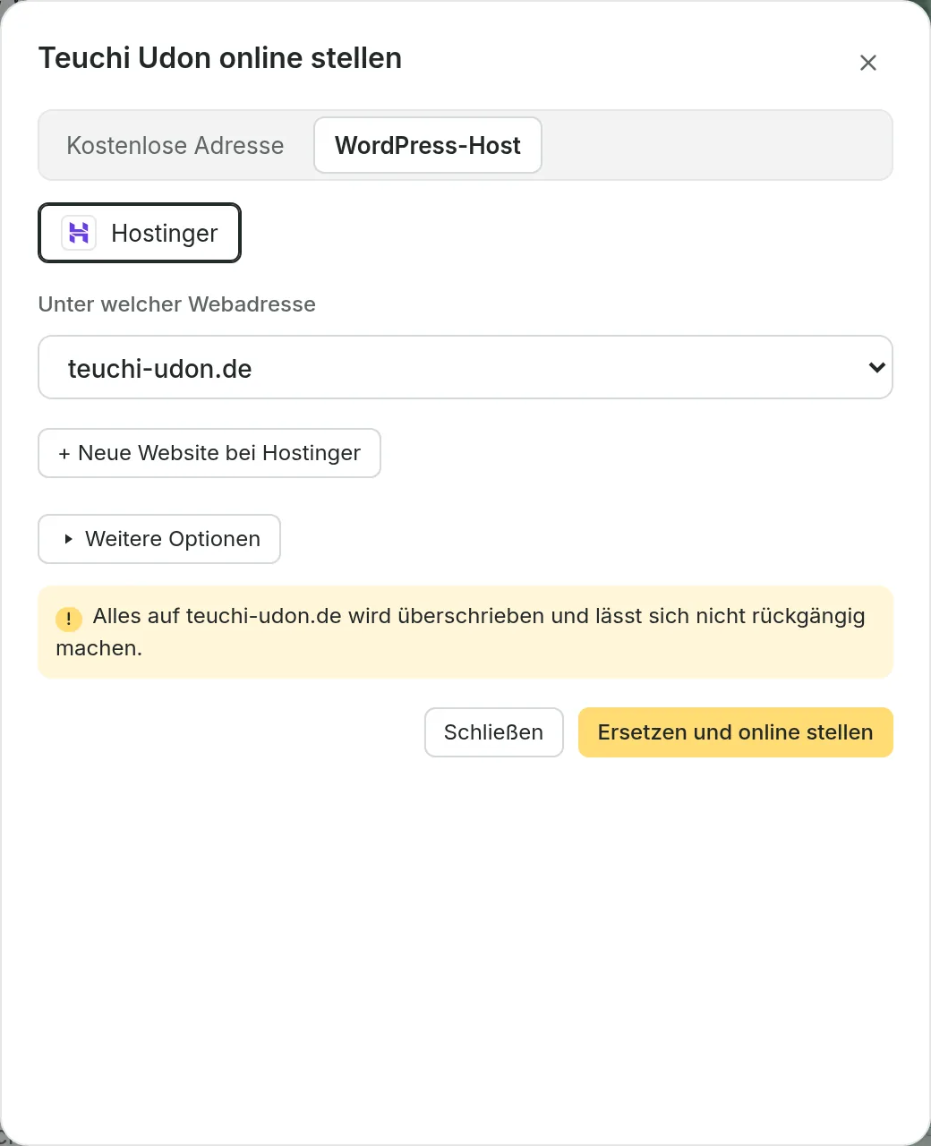 Der Dialog Live gehen für Teuchi Udon bei Hostinger, mit der Adresse teuchi-udon.jp und der Warnung, dass dort alles überschrieben wird.
