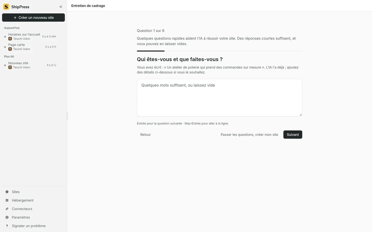 L’entretien de cadrage à la question 1 sur 6, avec Passer les questions, créer mon site et Suivant.